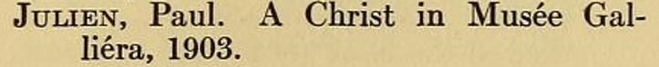JULIEN Paul Christ Musée Galliera 1903